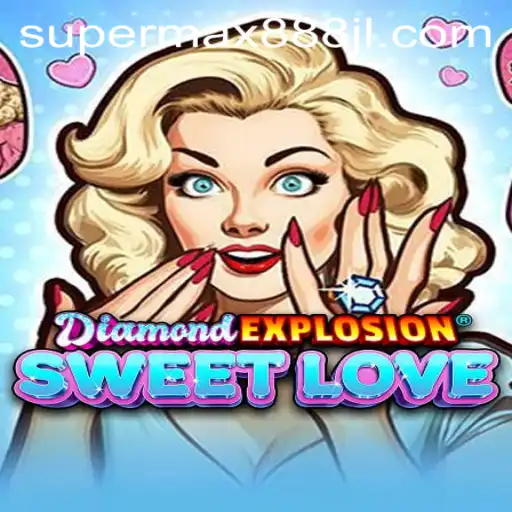 Discover the Thrills of DiamondExplosionSweetLove: An Enthralling Gaming Experience