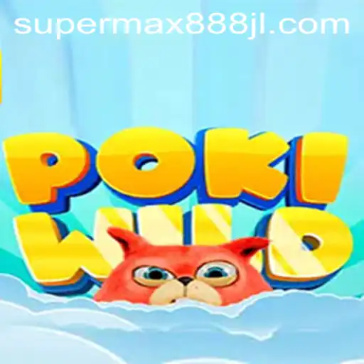 PokiWild: Unleashing Adventure with Supermax888